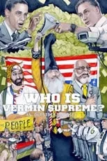 Vermin Supreme interpreta a Self en Who Is Vermin Supreme? An Outsider Odyssey