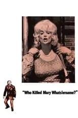 Póster de la película Who Killed Mary Whats'ername?