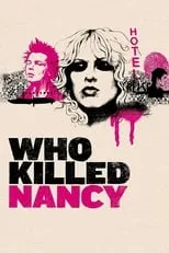 Póster de Who Killed Nancy?