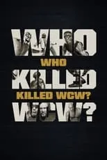 Poster de Who Killed WCW?