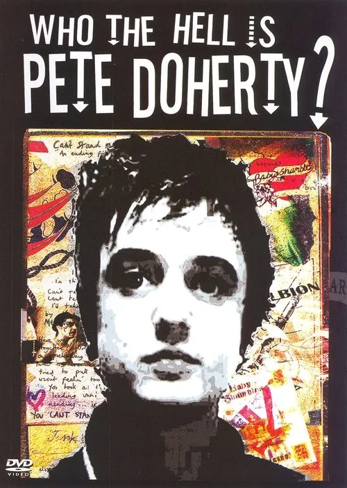 Póster de la película Who the Hell Is Pete Doherty?