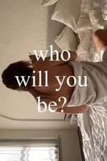 Sebastian Bear-McClard es Self en Who Will You Be?