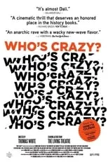 Película Who's Crazy?