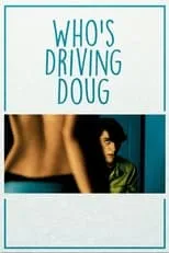 Melissa Harkness interpreta a Janice en Who's Driving Doug