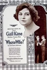 Gail Kane es Mary Melville en Whose Wife?