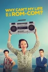 Cecilia Deacon interpreta a Sofia Munoz en Why Can't My Life Be a Rom-Com?