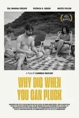 Película Why Dig When You Can Pluck