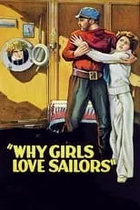 Bobby Dunn es Bemused Sailor en Why Girls Love Sailors