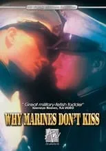 Hodge Armstrong es  en Why Marines Don't Kiss