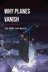 Portada de Why Planes Vanish: The Hunt for MH370