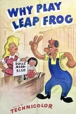 Frank Nelson interpreta a Men (uncredited) en Why Play Leap Frog?