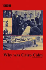 Película Why was Cairo Calm