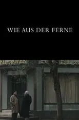 Póster de la película Wie aus der Ferne