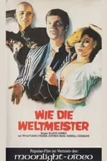 Película Wie die Weltmeister