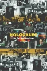 Película Wie Holocaust ins Fernsehen kam