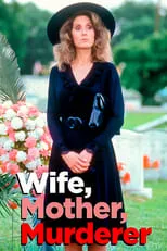 Portada de Wife, Mother, Murderer: The Marie Hilley Story