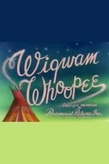 Poster de la película Wigwam Whoopee - Películas hoy en TV