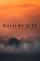 Ashley Avis es Self - Narrator (voice) en Wild Beauty: Mustang Spirit of the West