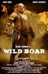 Barney Burman interpreta a Foster en Wild Boar