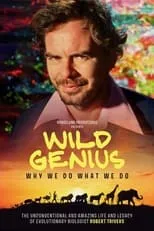 Robert Trivers es Self en Wild Genius