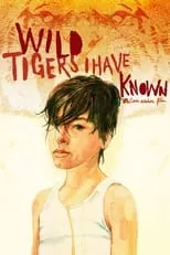 Poster de Wild Tigers I Have Known