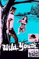 Película Wild Youth