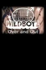 Steve-O es Himself en Wildboyz: Over & Out