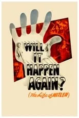 Hermann Göring interpreta a Self (archive footage) en Will It Happen Again?