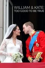 Guillermo de Gales interpreta a Self en William & Kate: Too Good To Be True