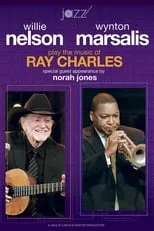 Mickey Raphael interpreta a Himself - Harmonica en Willie Nelson and Wynton Marsalis Play the Music of Ray Charles