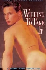 Nathan Rocco es  en Willing To Take It