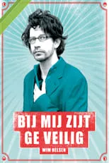 Poster de Wim Helsen: Bij Mij Zijt Ge Veilig