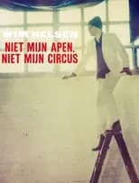 Poster de Wim Helsen: Niet Mijn Apen, Niet Mijn Circus