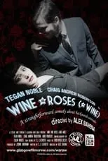 Película Wine and Roses (and Wine)