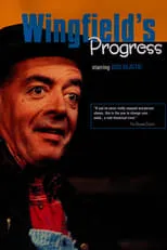 Rod Beattie es Walt Wingfield/Freddy/Maggie/The Squire/Don/All Others en Wingfield's Progress