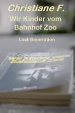 Christiane Felscherinow es  en Wir Kinder vom Bahnhof Zoo – Lost Generation