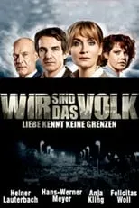 Película Wir sind das Volk - Liebe kennt keine Grenzen