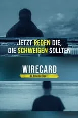 Clare Rewcastle Brown es Herself en Wirecard - Die Milliarden-Lüge