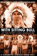 With Sitting Bull at the Spirit Lake Massacre portada