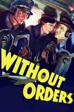 Broderick O'Farrell interpreta a Surgeon en Without Orders