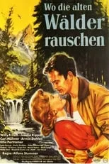 Película Wo die alten Wälder rauschen