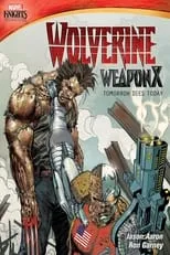 Portada de Wolverine Weapon X: Tomorrow Dies Today