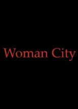 Película Woman City