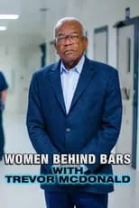 Trevor McDonald interpreta a Self en Women Behind Bars with Trevor McDonald