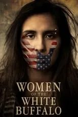 Poster de la película Women of the White Buffalo - Películas hoy en TV