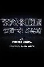 Película Women Who Act