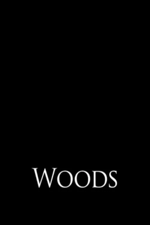 Película Woods