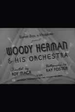 Woody Herman es  en Woody Herman & His Orchestra