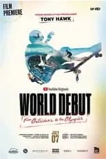 Poster de la película World Debut: From Outsiders to the Olympics - Películas hoy en TV