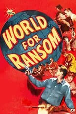 Beal Wong interpreta a  en World for Ransom